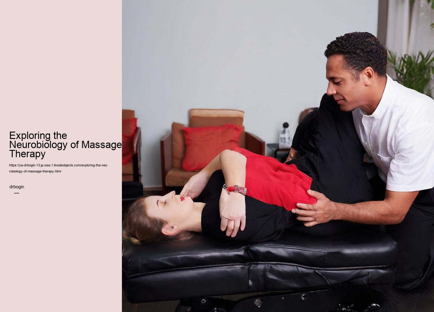 Exploring the Neurobiology of Massage Therapy